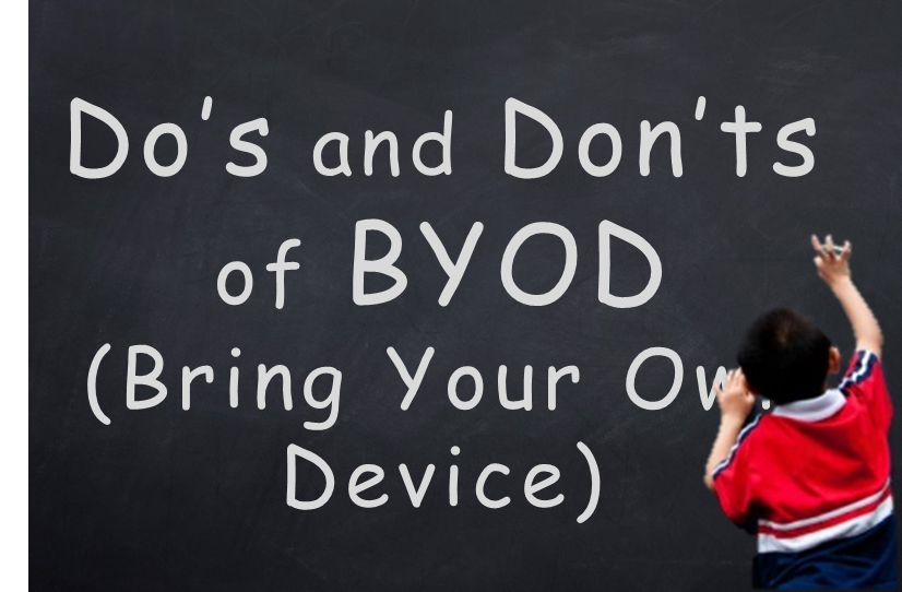 10 Do’s and Don’ts of BYOD on School Wireless Networks